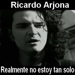 Ricardo Arjona – Realmente no estoy tan solo