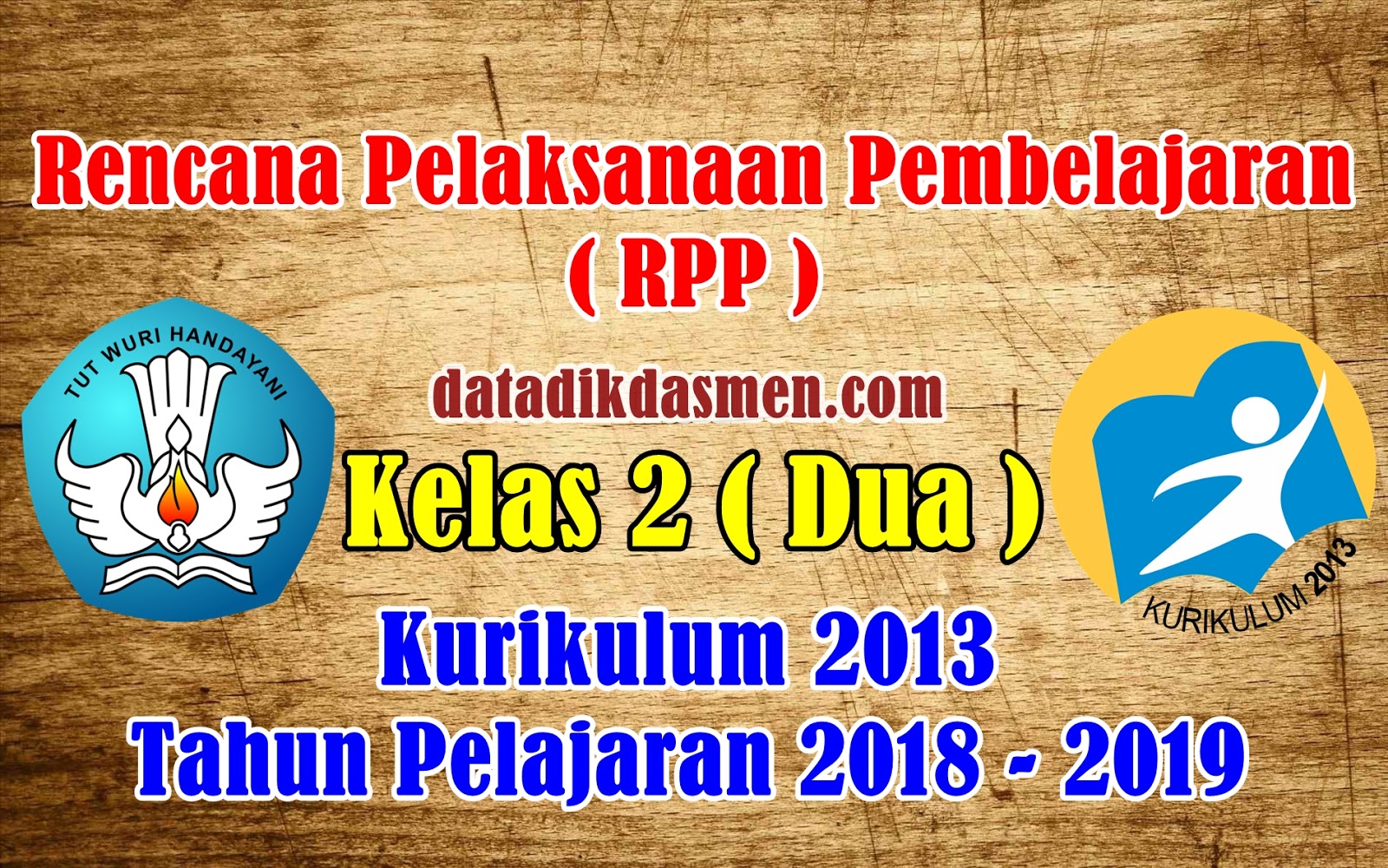 RPP Kelas 2 SD/MI Kurikulum 2013 Tahun Pelajaran 2018