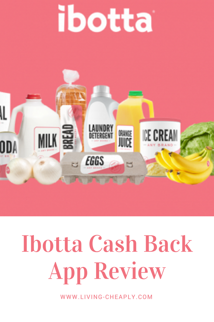 Ibotta Cash Back App Review Living Cheaply