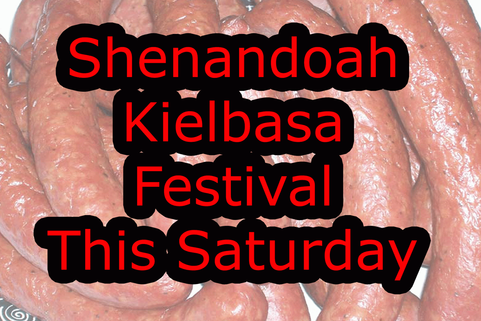 Shenandoah Kielbasa Festival This Saturday