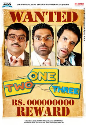 One Two Three (released in 2008) - A comedy movie starring Tushar Kapoor, Paresh Rawal, Suniel Shetty, Esha Deol, Sameera Reddy, and others 