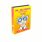 Dr. SillyPants And The Secret Laboratory