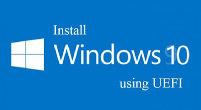 Cara Instal Windows 10 UEFI