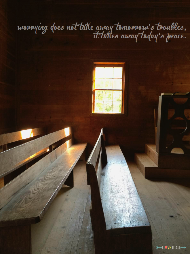 #quote #goodwords #quotes #worrying #peace #churchpews #cadescove 