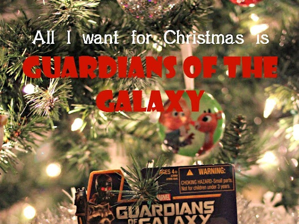 All I want for Christmas is Guardians of the Galaxy
