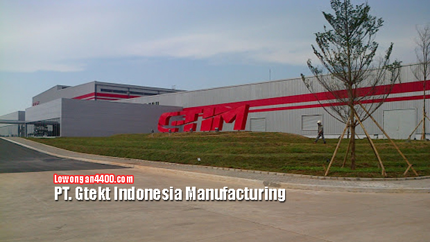 Lowongan Kerja Operator Produksi Pt G Tim Pt Gtekt Indonesia Manufacturing