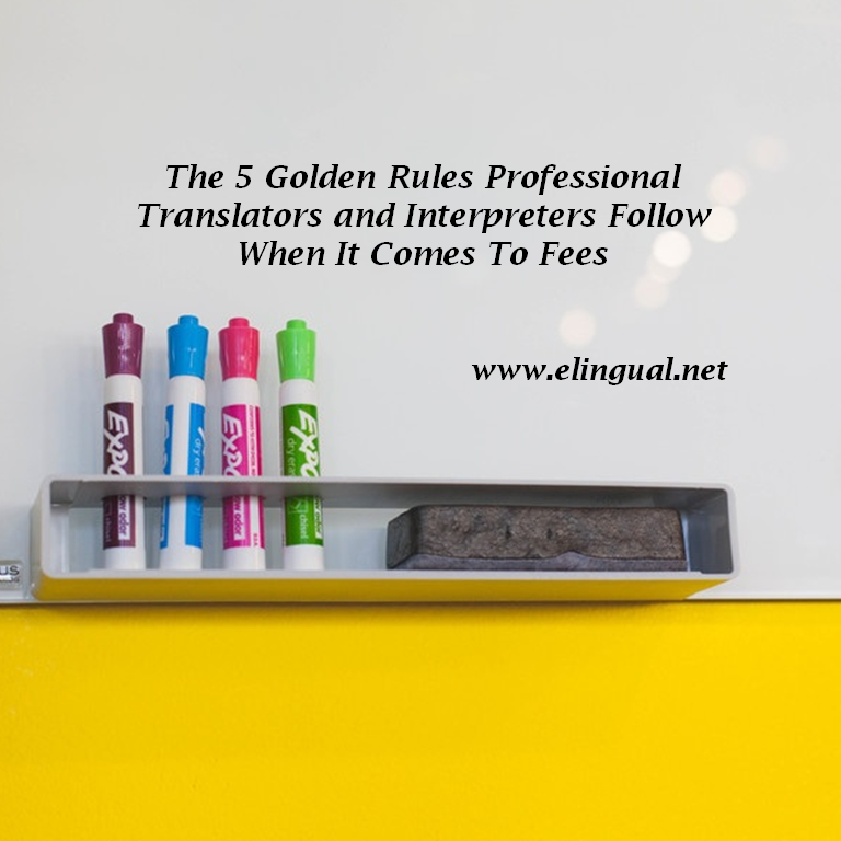 Guide To Professional Freelance Translation and Interpretation Part 4
