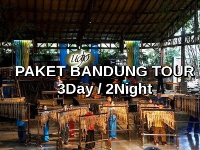 Paket Tour Bandung 3D2N
