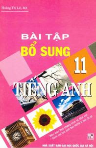 Bài Tập Bổ Sung Tiếng Anh 11 - Hoàng Thị Lệ