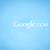 Google Now App For Android - கூகிள் நவ் அண்ட்ராய்டு ஆப்ஸ் !!!