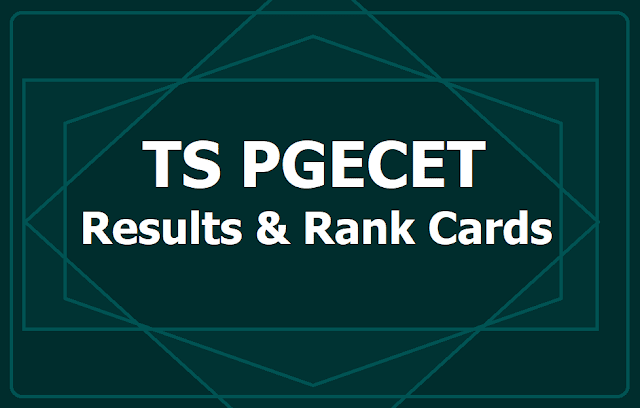 TS PGECET Results, Rank Cards 2019 at pgecet.tsche.ac.in TS PGECET Results, Rank Cards 2019 at pgecet.tsche.ac.in