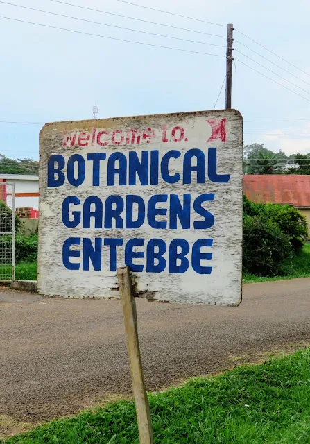Welcome to Botanical Gardens Entebbe Sign