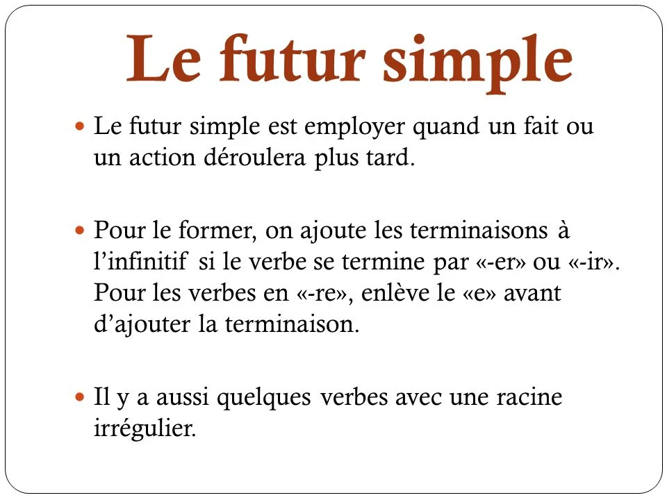 Le Futur simple Cours de français