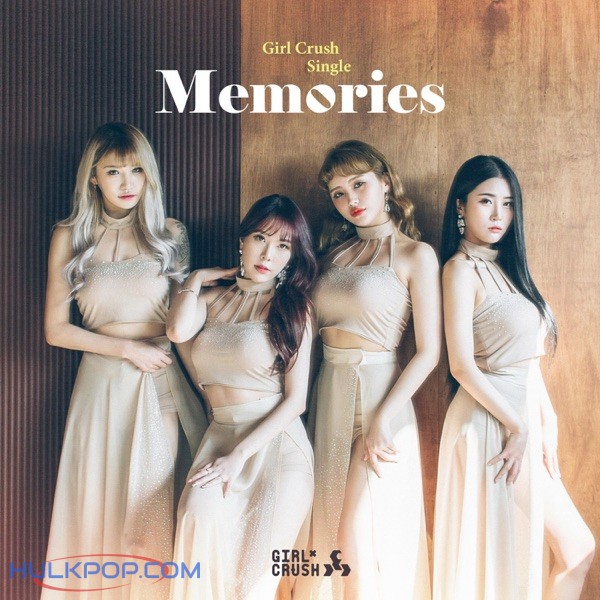 GIRL CRUSH – Memories – Single