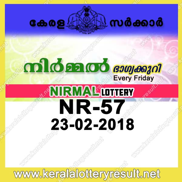 23 02 2018 Official Nirmal Lottery NR 57 Result Live Kerala 23-02-2018-official-nirmal-lottery-nr-57-result-live-kerala