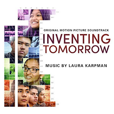Inventing Tomorrow Soundtrack Laura Karpman
