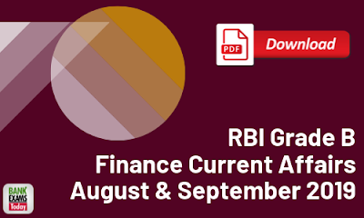 RBI Grade B Finance Current Affairs: August & September 2019