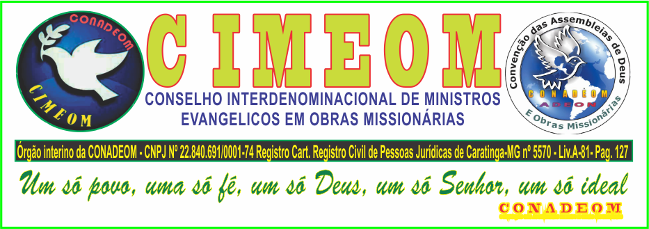 CONSELHO INTERDENOMINACIONAL DE MINISTROS EVANGÉLICOS E OBRAS MISSIONÁRIAS (CIMEOM)