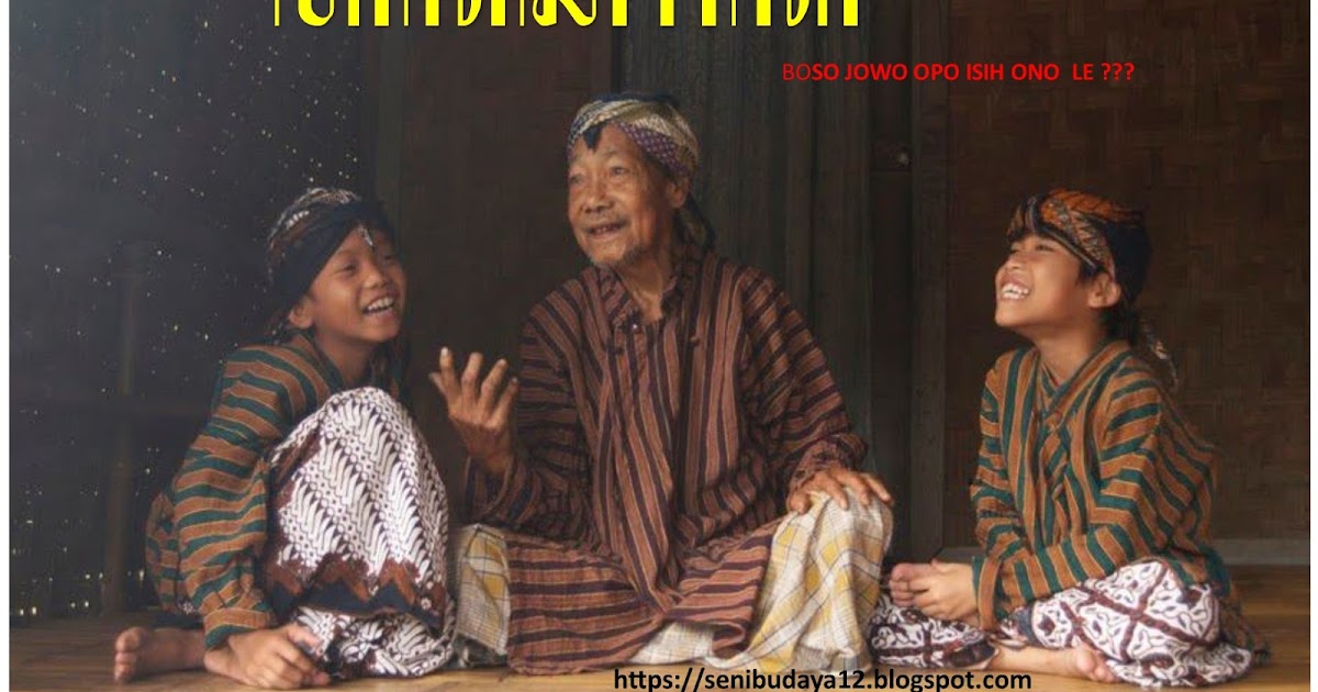Bahasa Jawa seMakin Punah di Kalangan Anak Muda ~ SENI BUDAYA