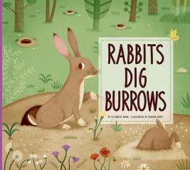 Rabbits Dig Burrows