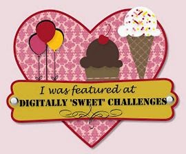 I was featured at Digitally Sweet Challenges!
