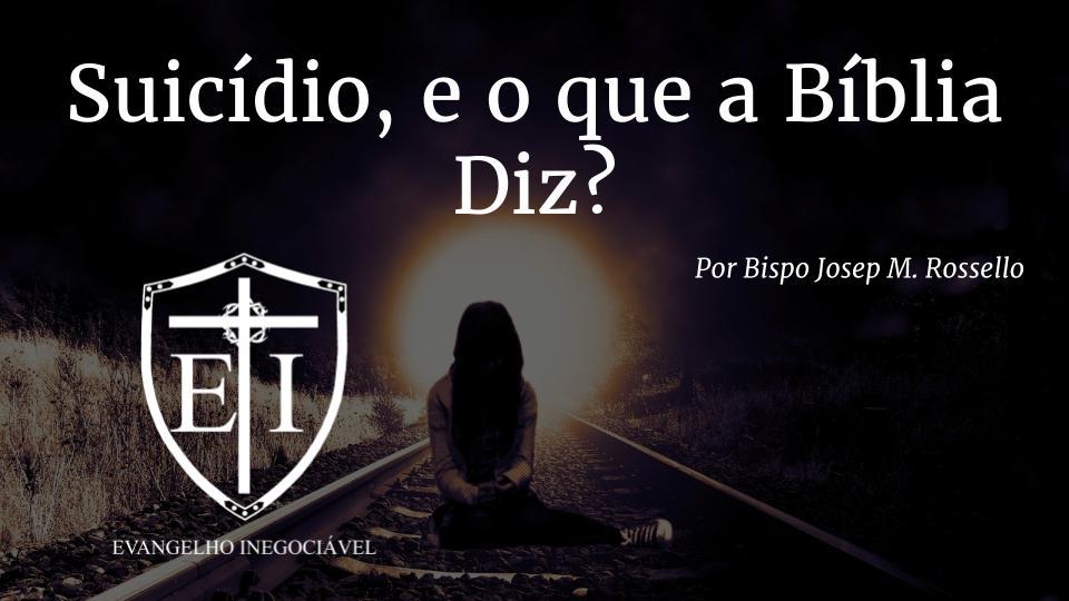 Suicídio, e o que a Bíblia Diz?