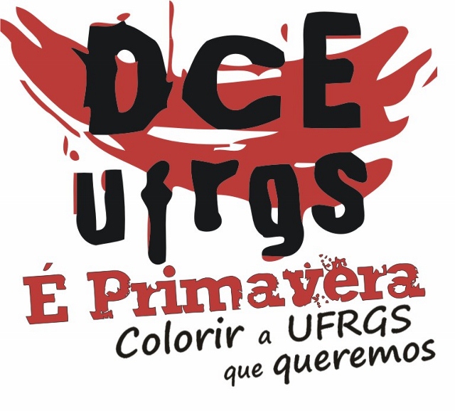 DCE UFRGS :: Gestão É Primavera! Colorir a UFRGS que Queremos