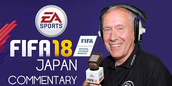 Cara Menambah Komentator Jepang di FIFA 18