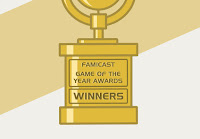 The Famicast Game of the Year Awards - Winners!