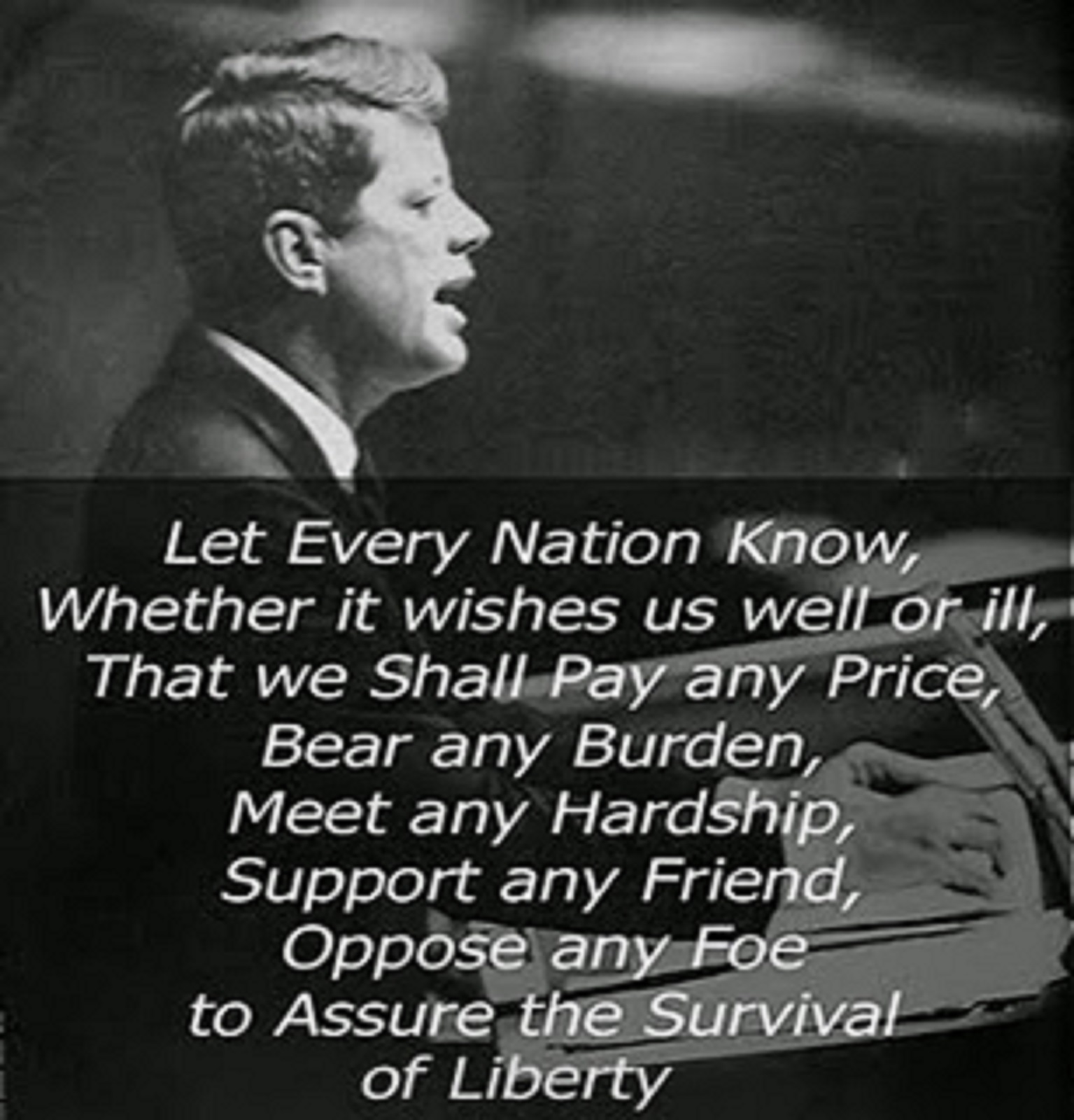 LET EVERY NATION KNOW - BY JFK