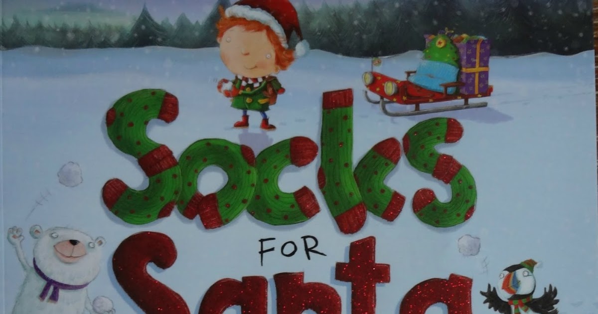 It's all about stories! BOOK REVIEW Socks for Santa
