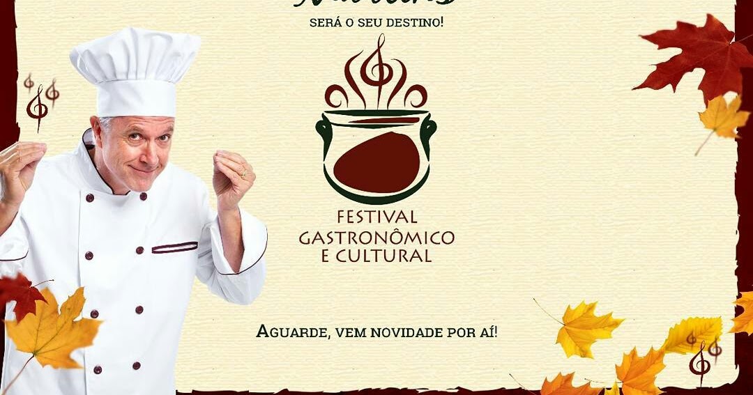 Confira agora algumas das atrações já confirmada para o Festival Gastronômico e Cultural de