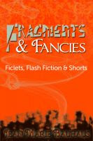 Fragments & Fancies
