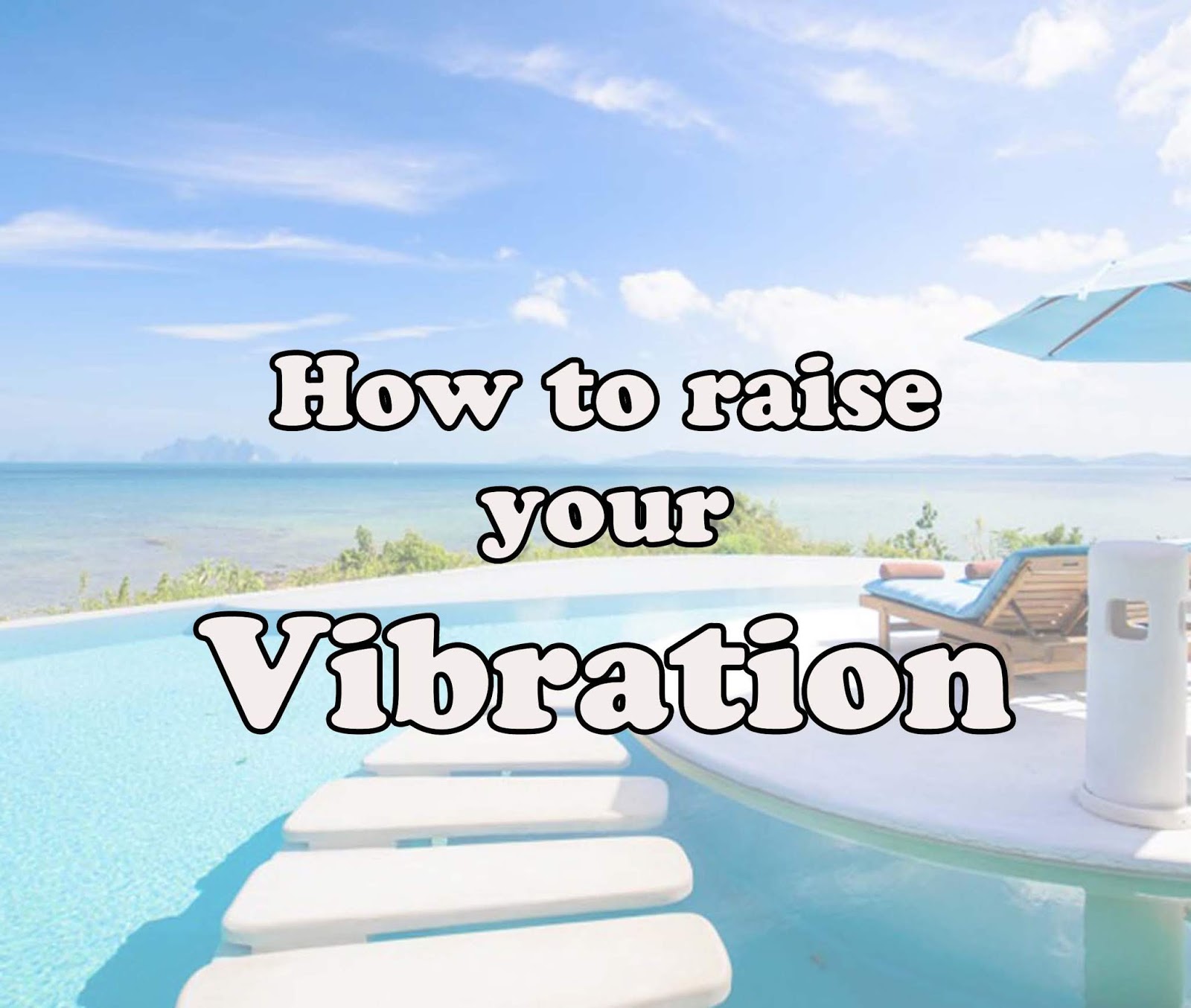 How to Raise your Vibration Law Of Attraction