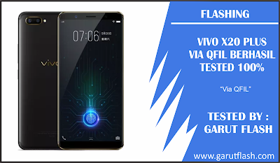 Cara Flash Vivo X20 Plus Via QFIL Berhasil 100%