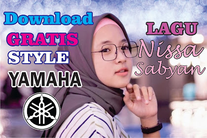 Style Nissa Sabyan Dangdut Gratis Untuk Yamaha PSR 