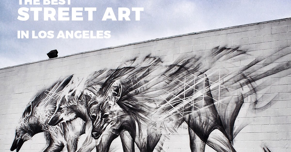 EcoworldReactor "The Best Street Art in Los Angeles"