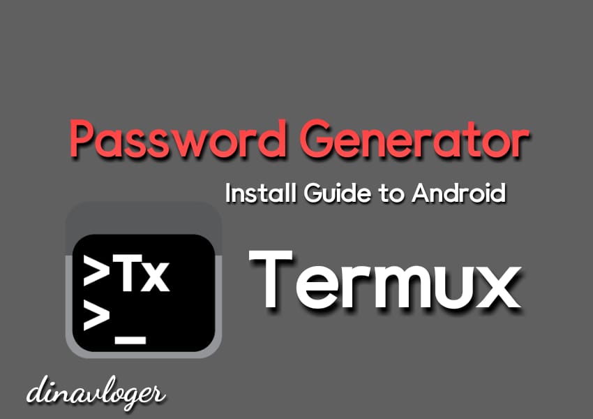 Password Generator For Android 2019 Termux Dina Vlogs