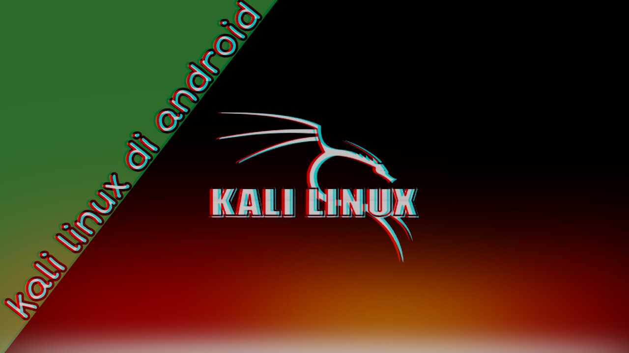 Cara Instal Kali Linux Di Android Tanpa Root Mudah
