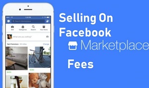 Selling on Facebook Marketplace Page Near Me | Turn on Selling on Facebook Page With Selling Features - Selling On Facebook Store Fees Cost