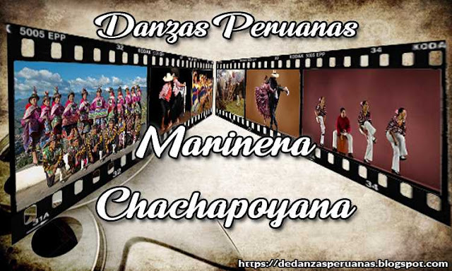 reseña de la marinera chachapoyana - amazonas