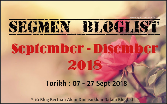  Segmen Bloglist September - Disember 2018