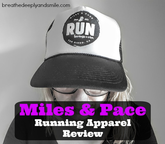 Breathe Deeply and Smile Miles & Pace Running Apparel {Review}