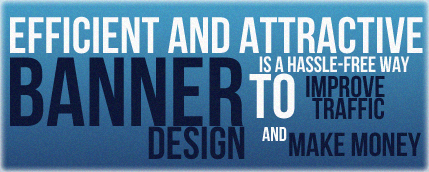 How To Make Banner Ads Attractive And Realize Online Marketing