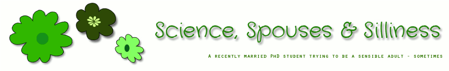 science, spouses and silliness