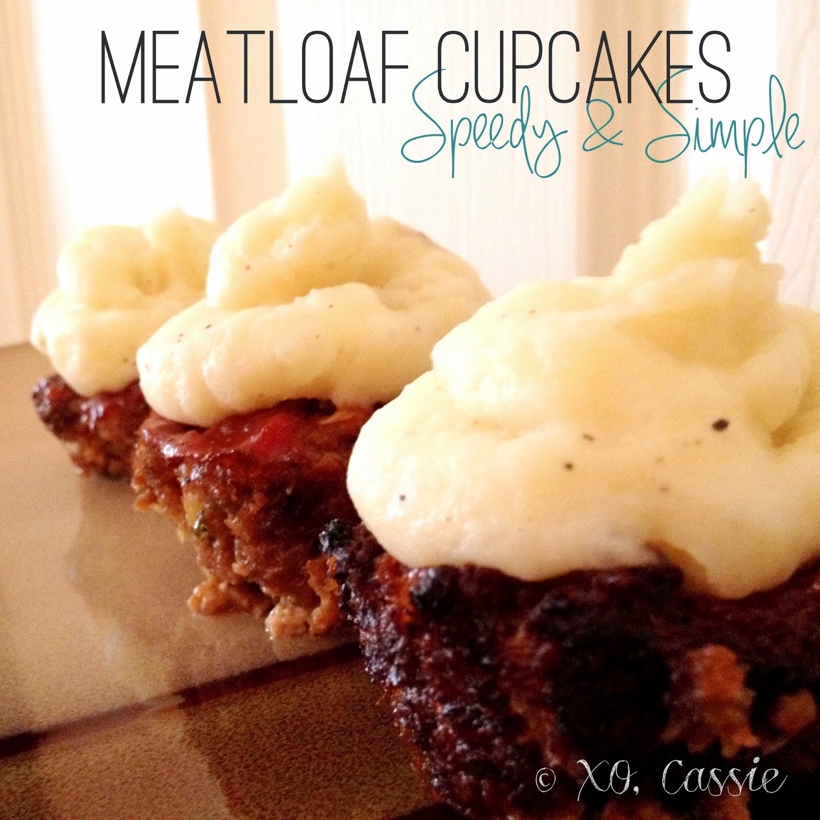 XO, Cassie Meatloaf Cupcakes