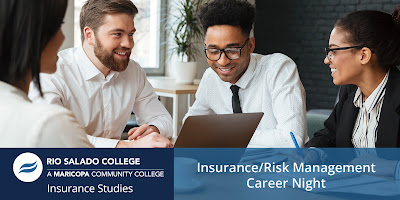 Rio Salado College Insurance/Risk Management Career Night