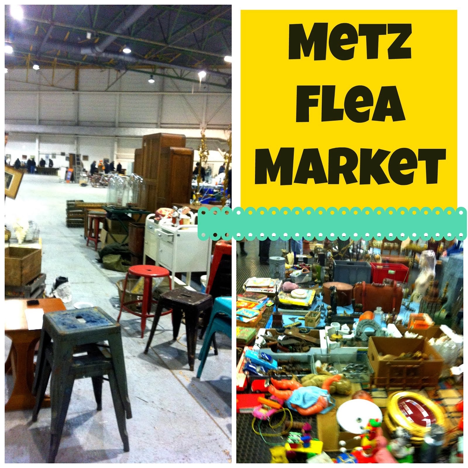 Metz Flea Market 1.5 hours drive