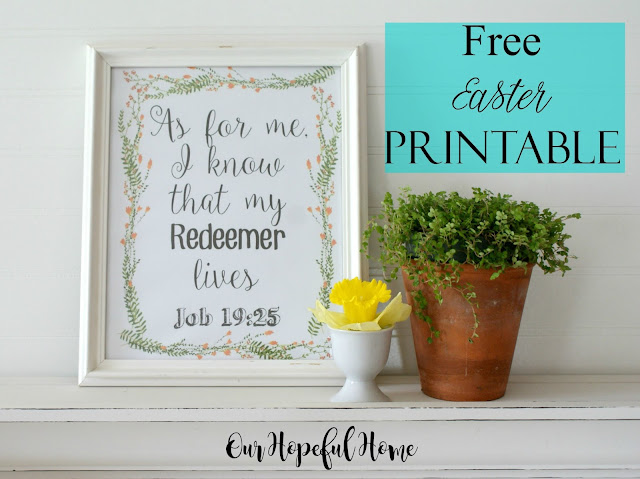 free Easter printable Job 19:25 As for me I know that my Redeemer lives