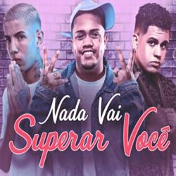 Baixar Música Nada Vai Superar Você - Mc Davi, Gaab, Mc Don Juan MP3 Baixar Nada Vai Superar Você - Mc Davi, Gaab, Mc Don Juan MP3 GRÁTIS